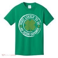 Most Likely To Do An Irish Goodbye Funny St Patricks Day Kids T-Shirt thumb 0