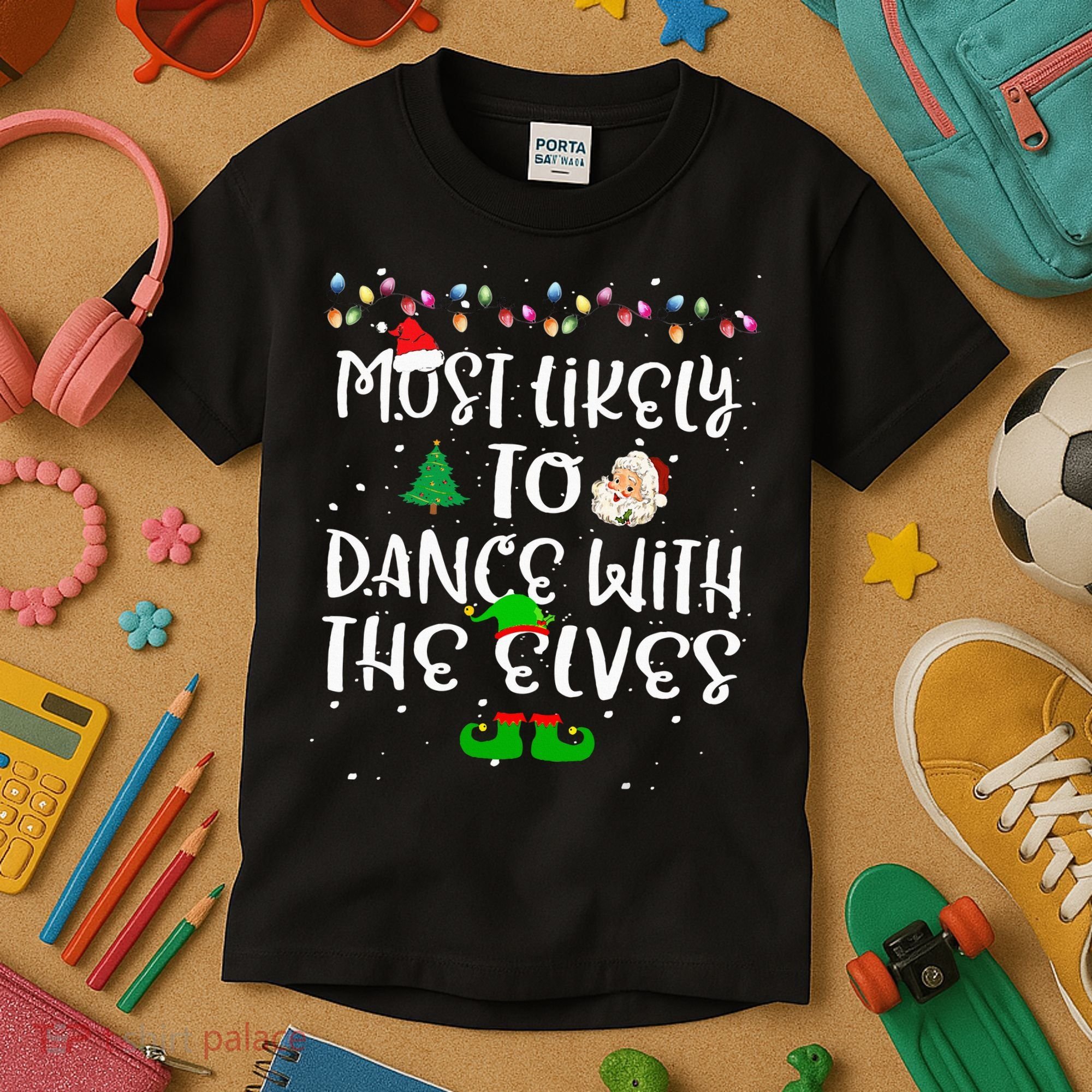 Most Likely To Dance With The Elves xmas Family  Kids T-Shirt