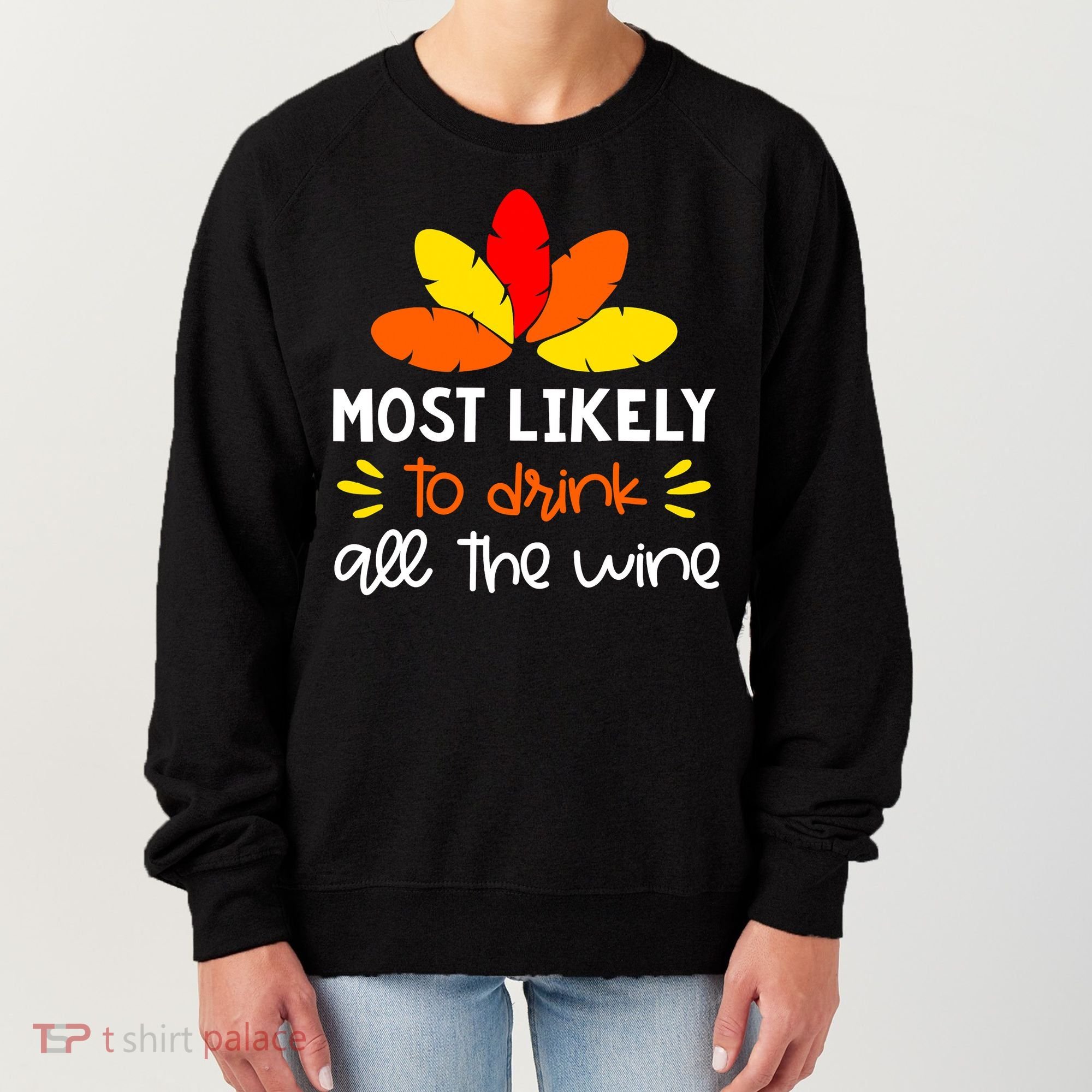 Most Likely To Matching Family Thanksgiving Pajamas Women's Sweatshirt