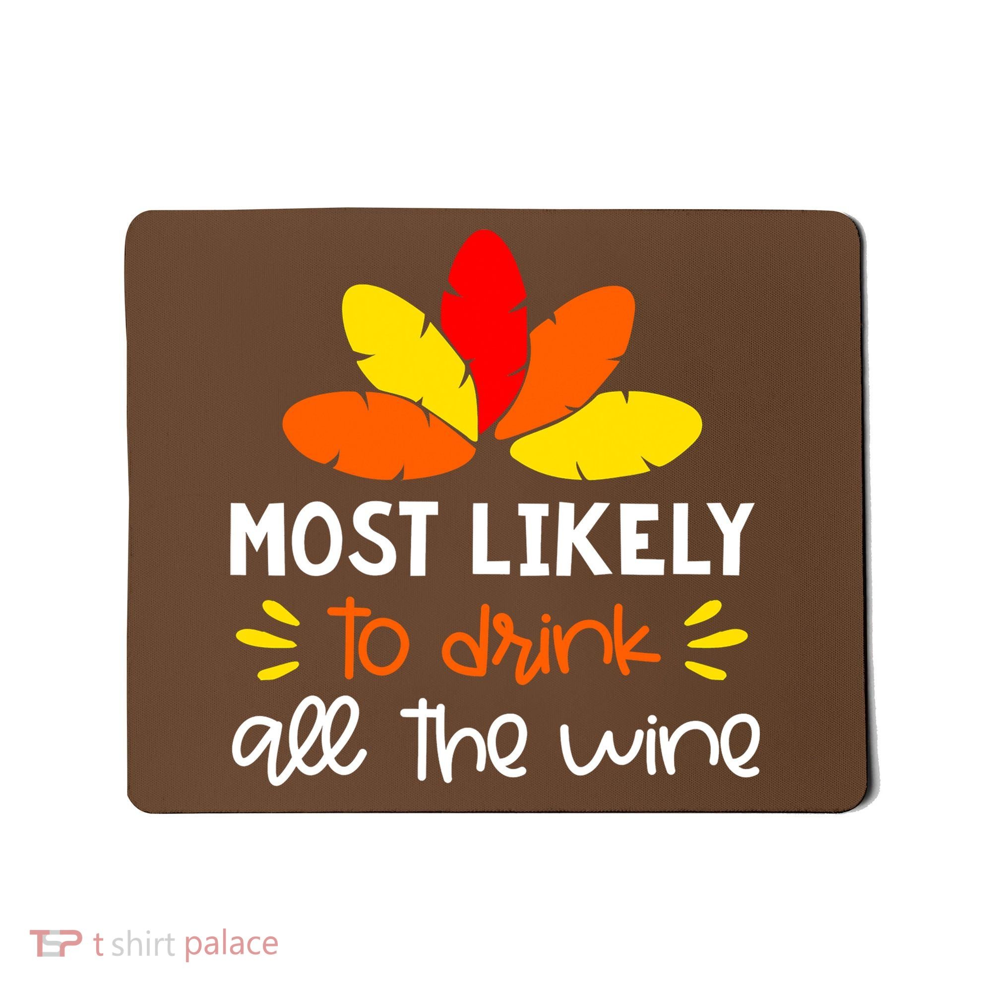 Most Likely To Matching Family Thanksgiving Pajamas Mousepad