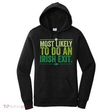 Most Likely To Do An Irish Exit Vintage Women's Hoodie