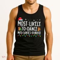 Most Likely To Dance With Santa’S Reindeer Family Tank Top thumb 3