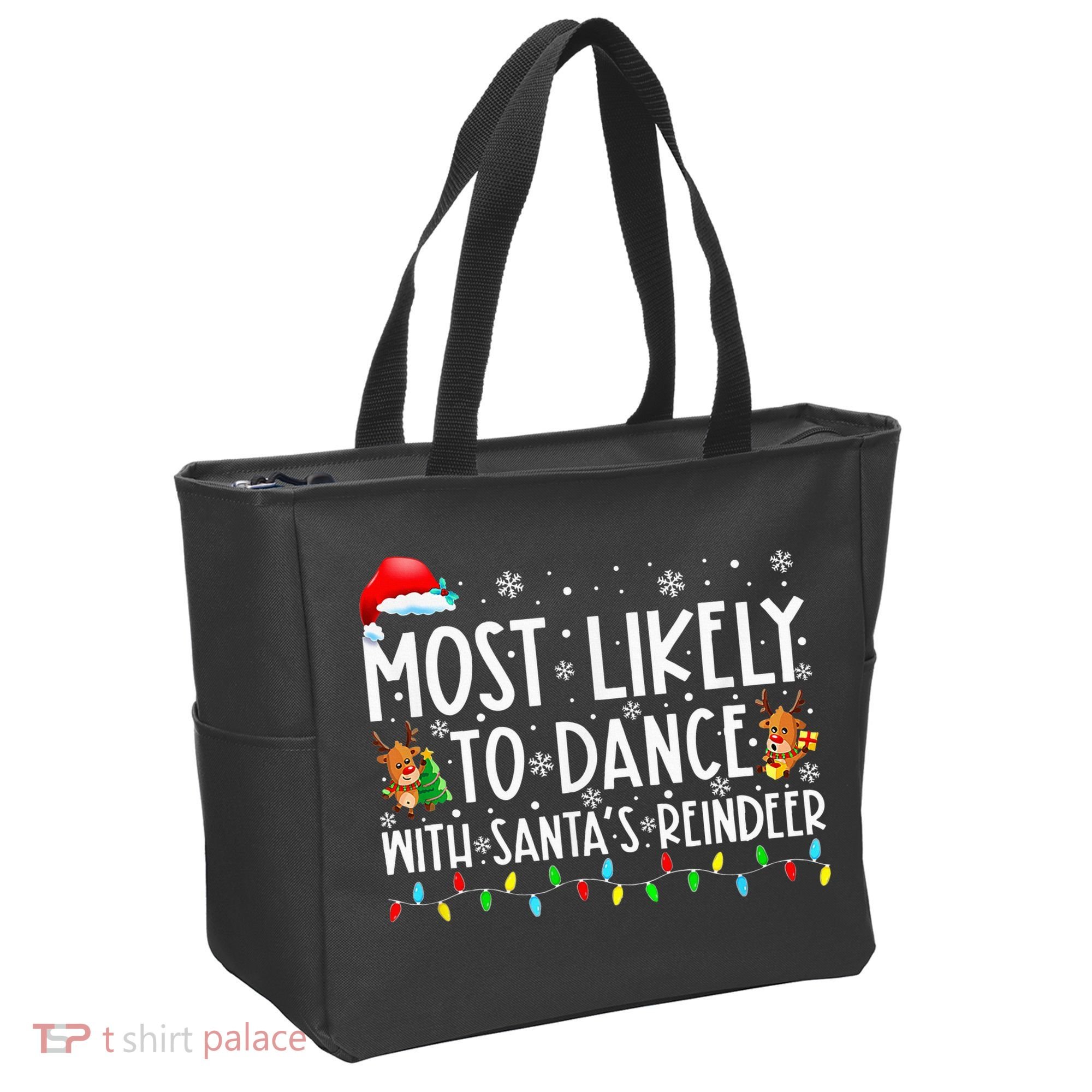 Most Likely To Dance With Santa’S Reindeer Family Tote Bag
