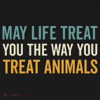 May Life Treat You The Way You Treat Animals Mousepad thumb 1
