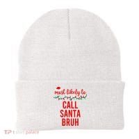 Most Likely To Call Santa Bruh Matching Funny Christmas Beanie thumb 0