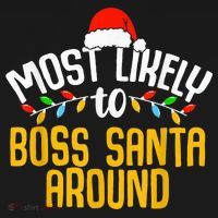 Most Likely To Boss Santa Around Funny Family Christmas Apron thumb 3