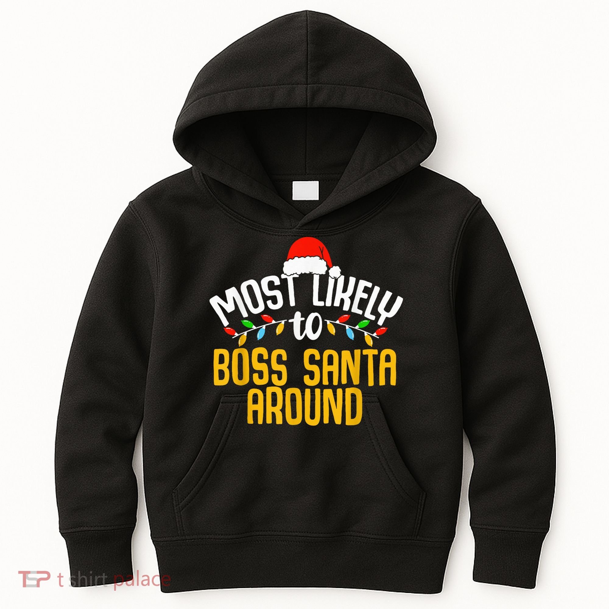 Most Likely To Boss Santa Around Funny Family Christmas Kids Hoodie