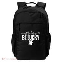 Most Likely To Be Lucky Af St Patricks Day Backpack thumb 0