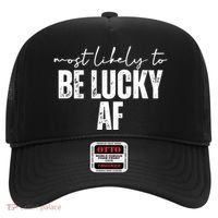 Most Likely To Be Lucky Af St Patricks Day Hat thumb 0