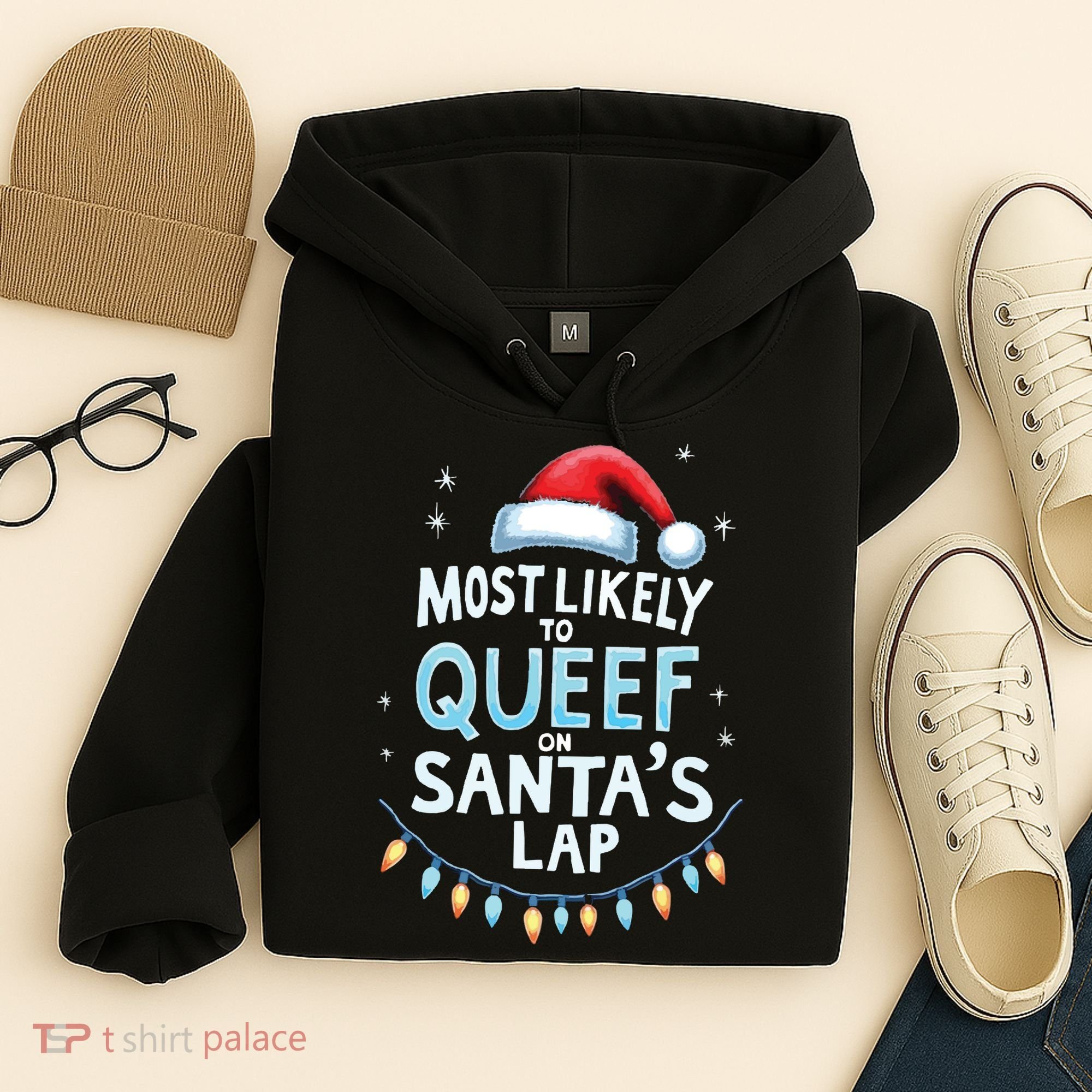 Most Likely To Queef On Santas Lap Offensive Christmas Hoodie