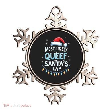 Most Likely To Queef On Santas Lap Offensive Christmas Ornament
