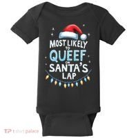 Most Likely To Queef On Santas Lap Offensive Christmas Baby Bodysuit thumb 0