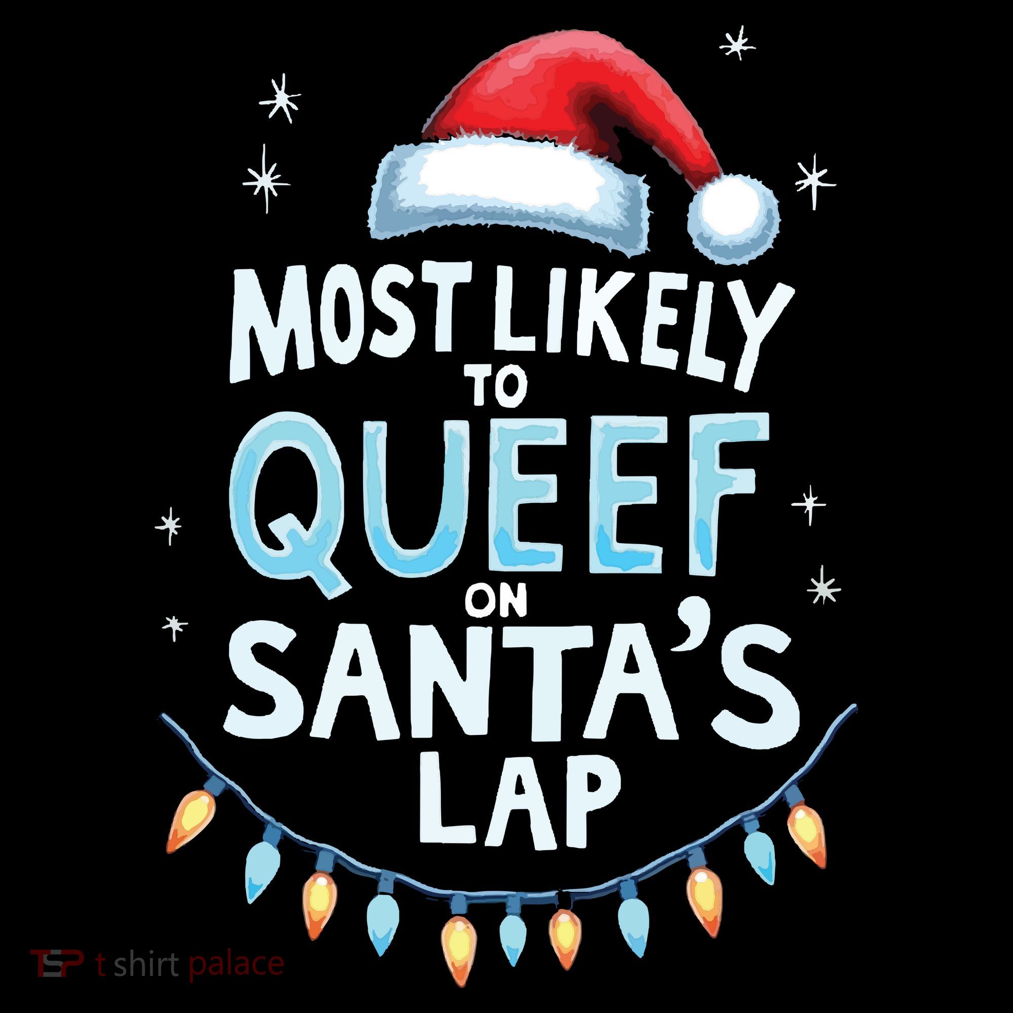 Most Likely To Queef On Santas Lap Offensive Christmas Baby Bodysuit