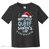 Most Likely To Queef On Santas Lap Offensive Christmas Toddler T-Shirt thumb 0