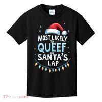 Most Likely To Queef On Santas Lap Offensive Christmas Kids T-Shirt thumb 0