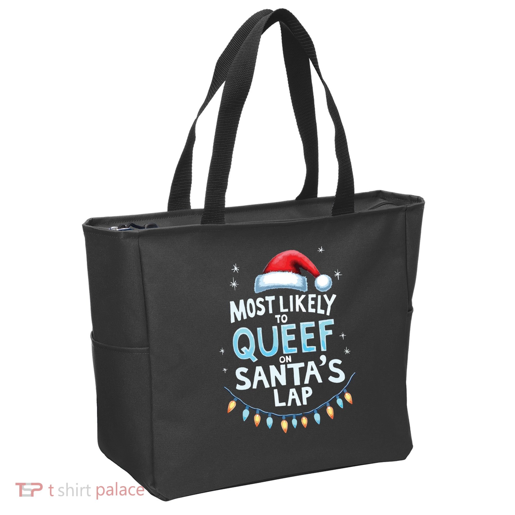 Most Likely To Queef On Santas Lap Offensive Christmas Tote Bag