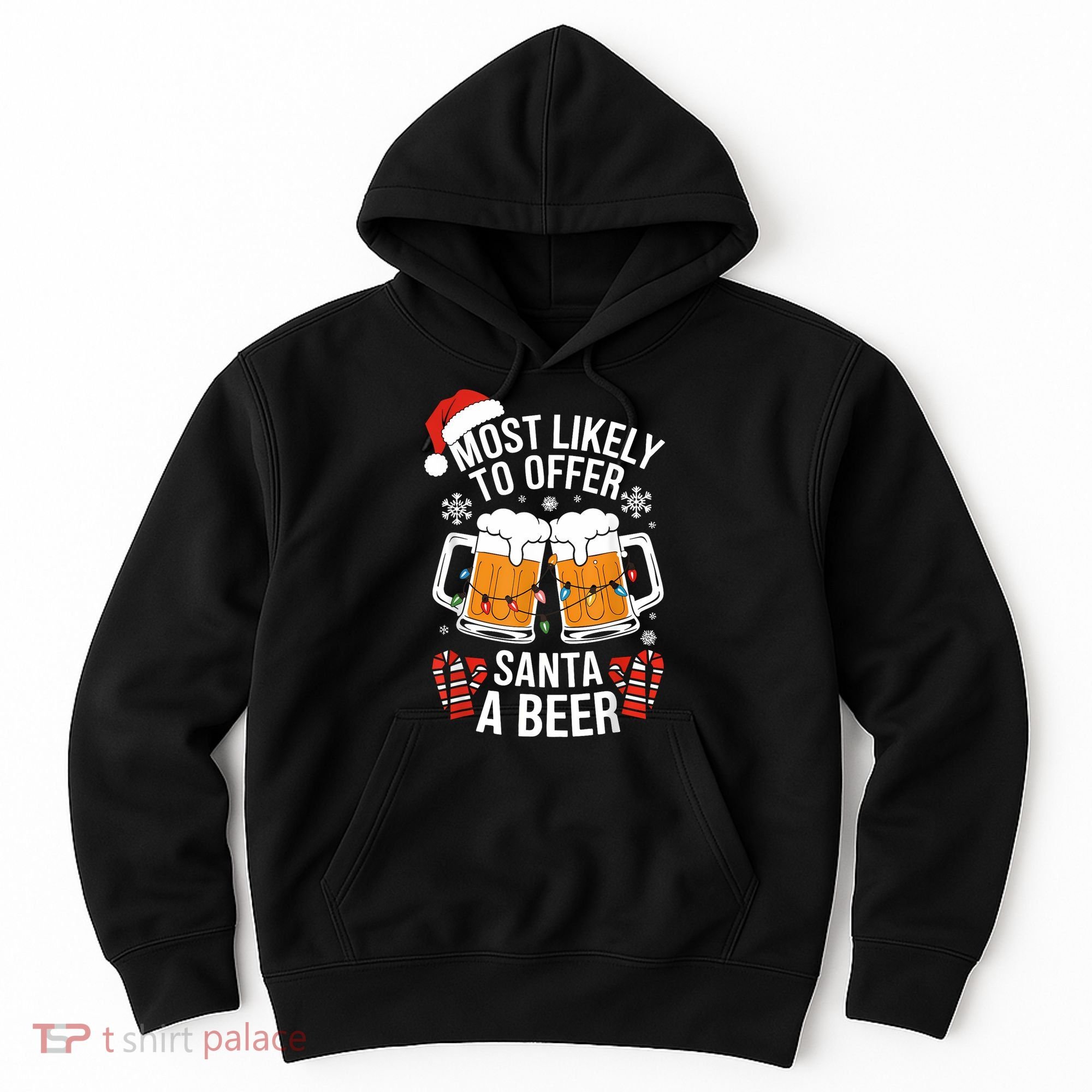 Most Likely To Offer Santa A Beer Christmas Drinking Hoodie