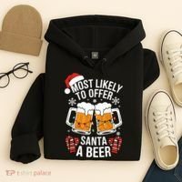 Most Likely To Offer Santa A Beer Christmas Drinking Hoodie thumb 4