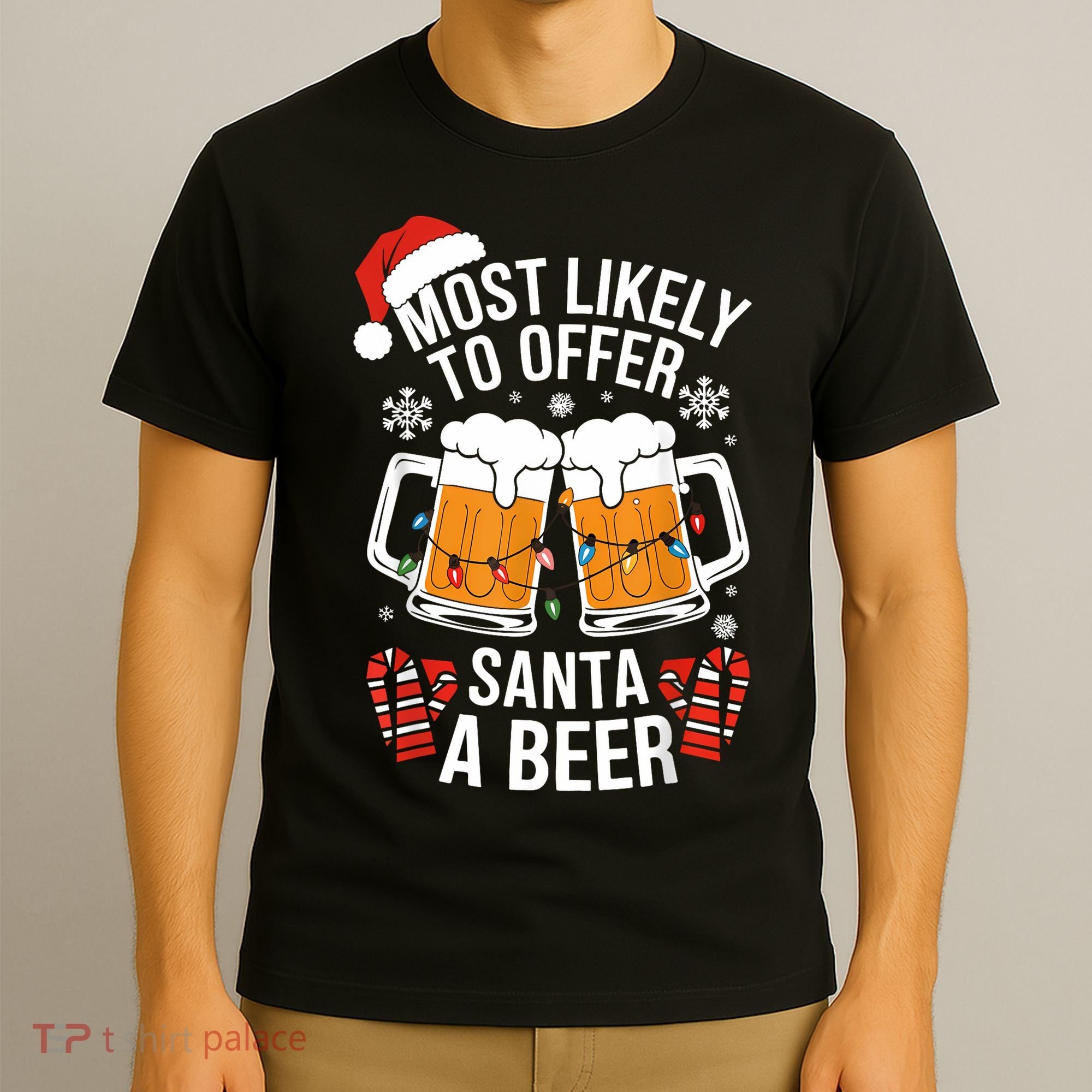 Most Likely To Offer Santa A Beer Christmas Drinking T-Shirt