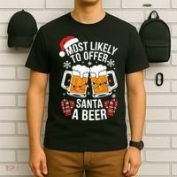 Most Likely To Offer Santa A Beer Christmas Drinking T-Shirt thumb 6