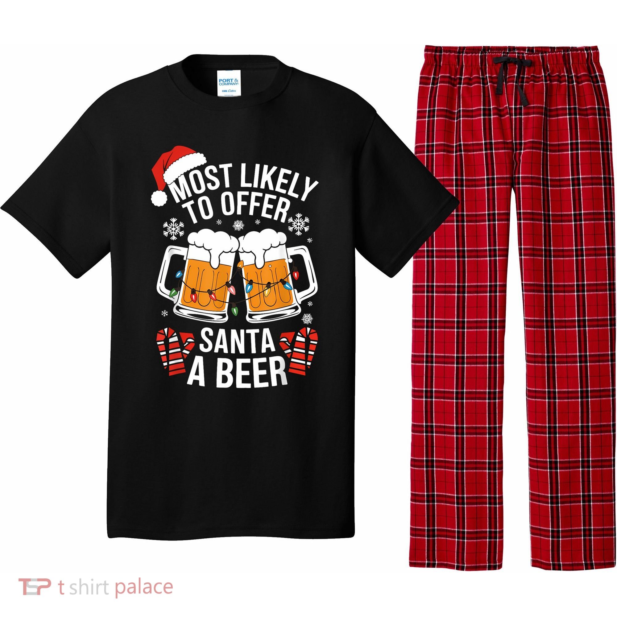 Most Likely To Offer Santa A Beer Christmas Drinking Pajama Set