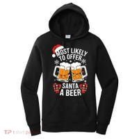 Most Likely To Offer Santa A Beer Christmas Drinking Women's Hoodie thumb 0
