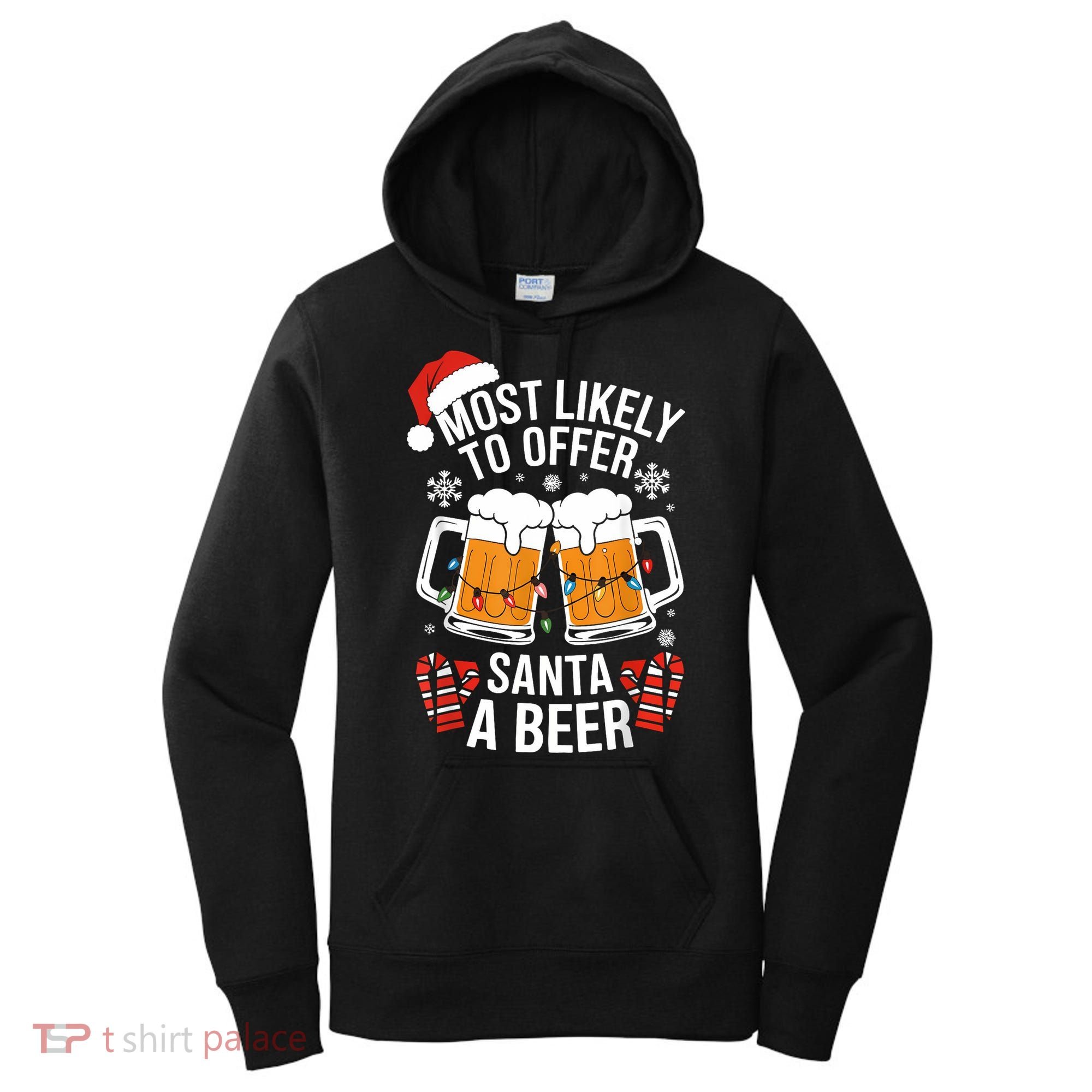 Most Likely To Offer Santa A Beer Christmas Drinking Women's Hoodie