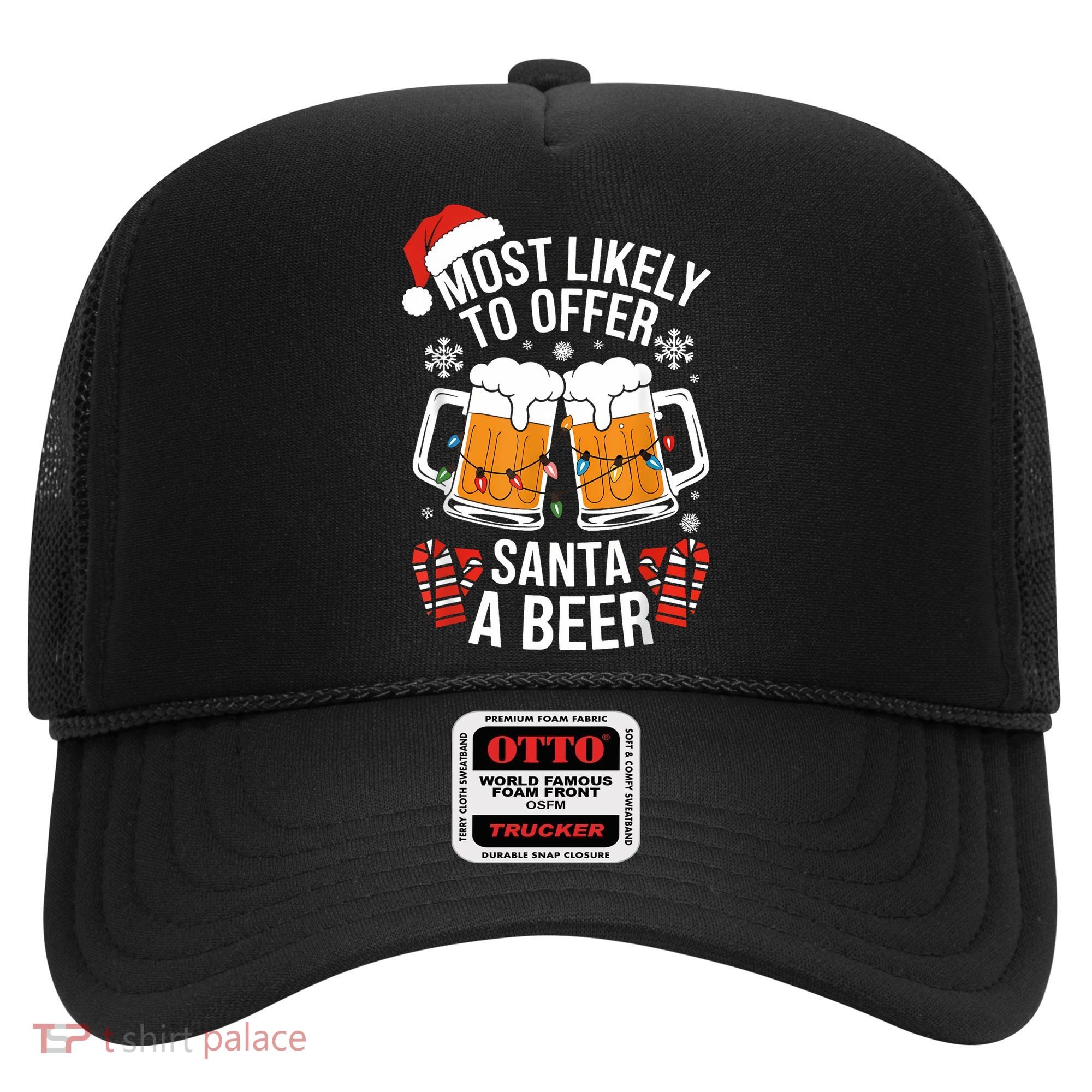 Most Likely To Offer Santa A Beer Christmas Drinking Hat