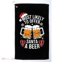 Most Likely To Offer Santa A Beer Christmas Drinking Golf Towel thumb 0