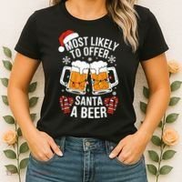Most Likely To Offer Santa A Beer Christmas Drinking Women's T-Shirt thumb 2