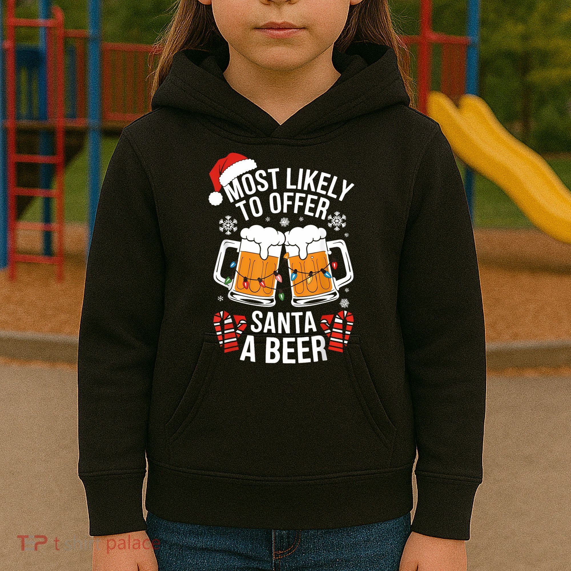 Most Likely To Offer Santa A Beer Christmas Drinking Kids Hoodie