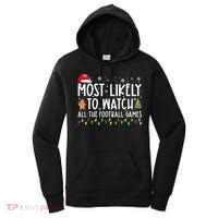 Most Likely To Watch All The Football Games Christmas Xmas Women's Hoodie thumb 0