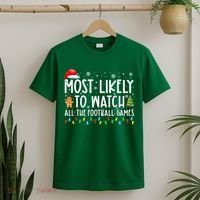 Most Likely To Watch All The Football Games Christmas Xmas T-Shirt thumb 2