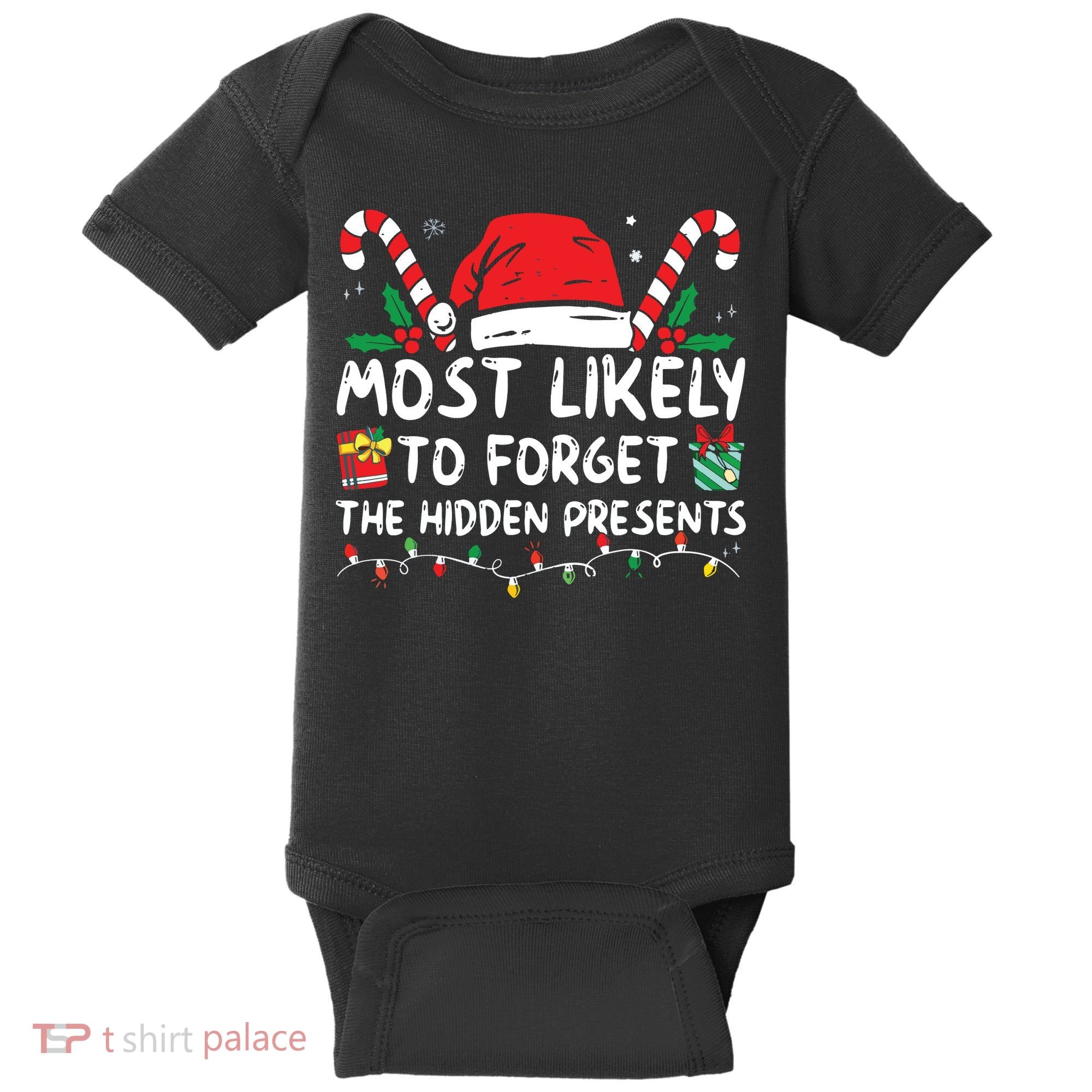 Most Likely To Forget The Hidden Presents Family Christmas Baby Bodysuit