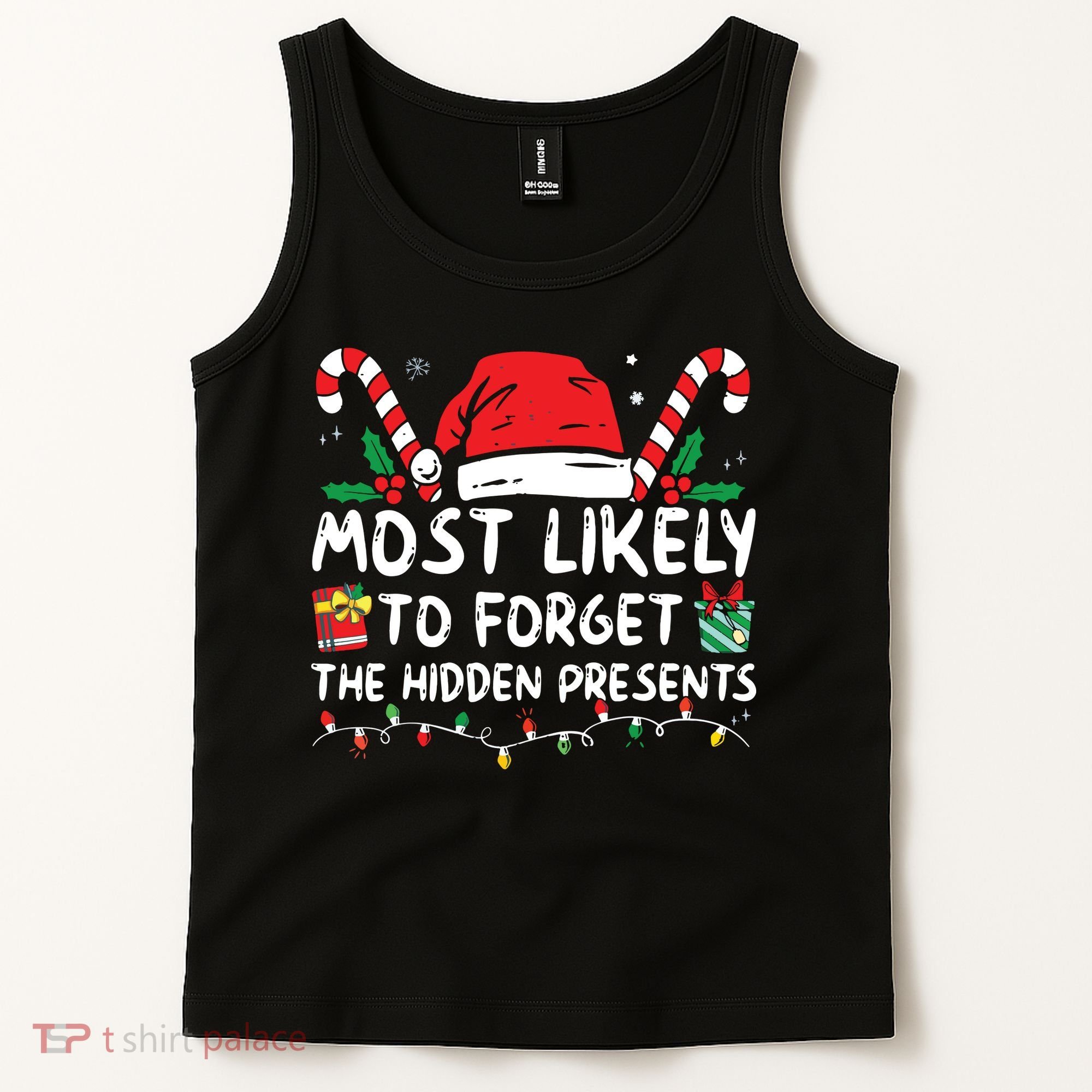 Most Likely To Forget The Hidden Presents Family Christmas Tank Top