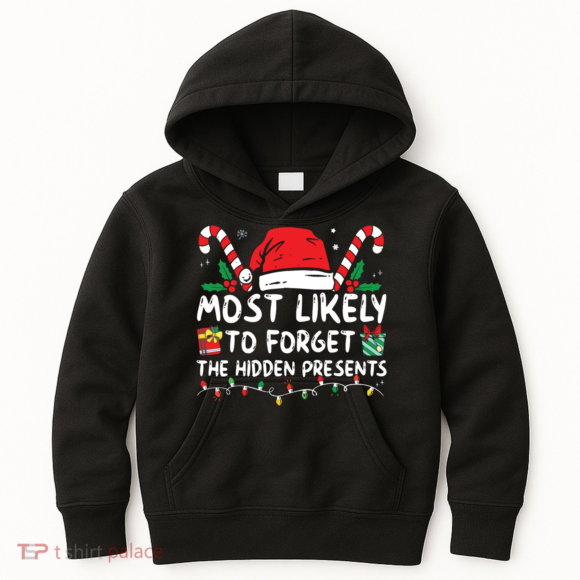 Most Likely To Forget The Hidden Presents Family Christmas Kids Hoodie