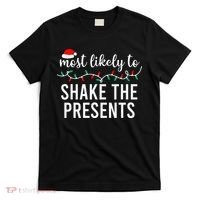 Most Likely To Christmas Matching Family Pajamas Funny T-Shirt thumb 0