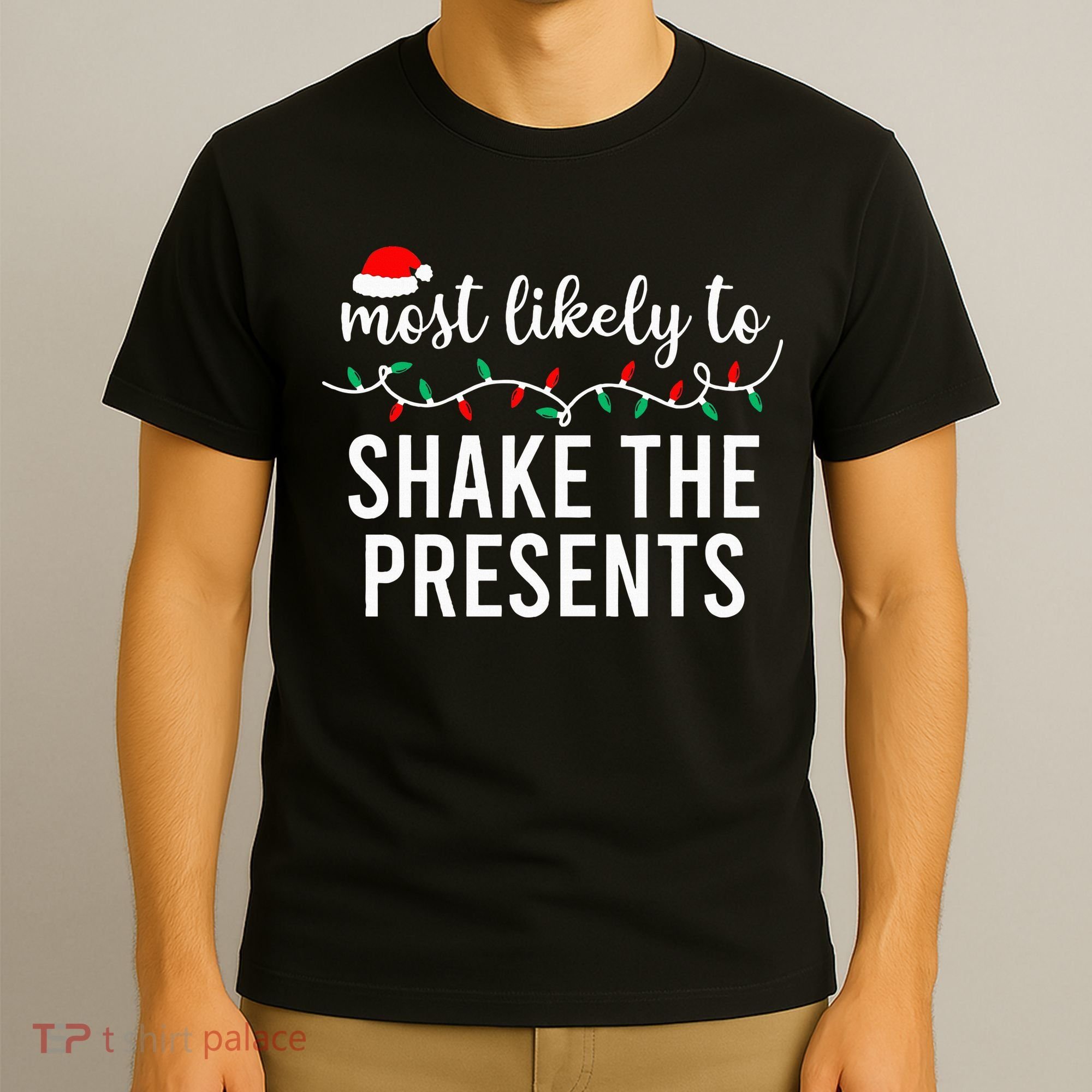 Most Likely To Christmas Matching Family Pajamas Funny T-Shirt