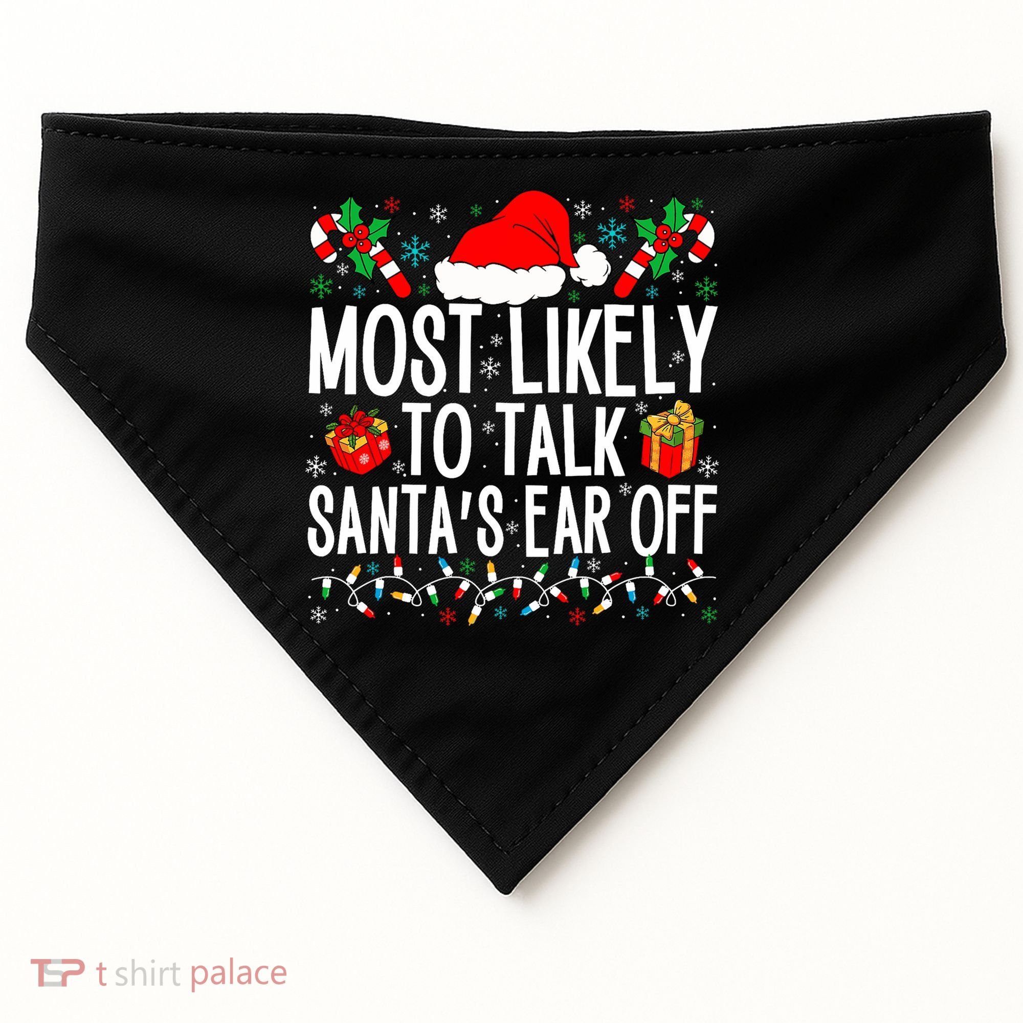 Most Likely To Talk SantaS Ear Off Matching Family Xmas USA-Made Doggie Bandana