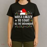 Most Likely To Start All The Shenanigans Funny Christmas T-Shirt thumb 4