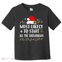 Most Likely To Start All The Shenanigans Funny Christmas Toddler T-Shirt thumb 0