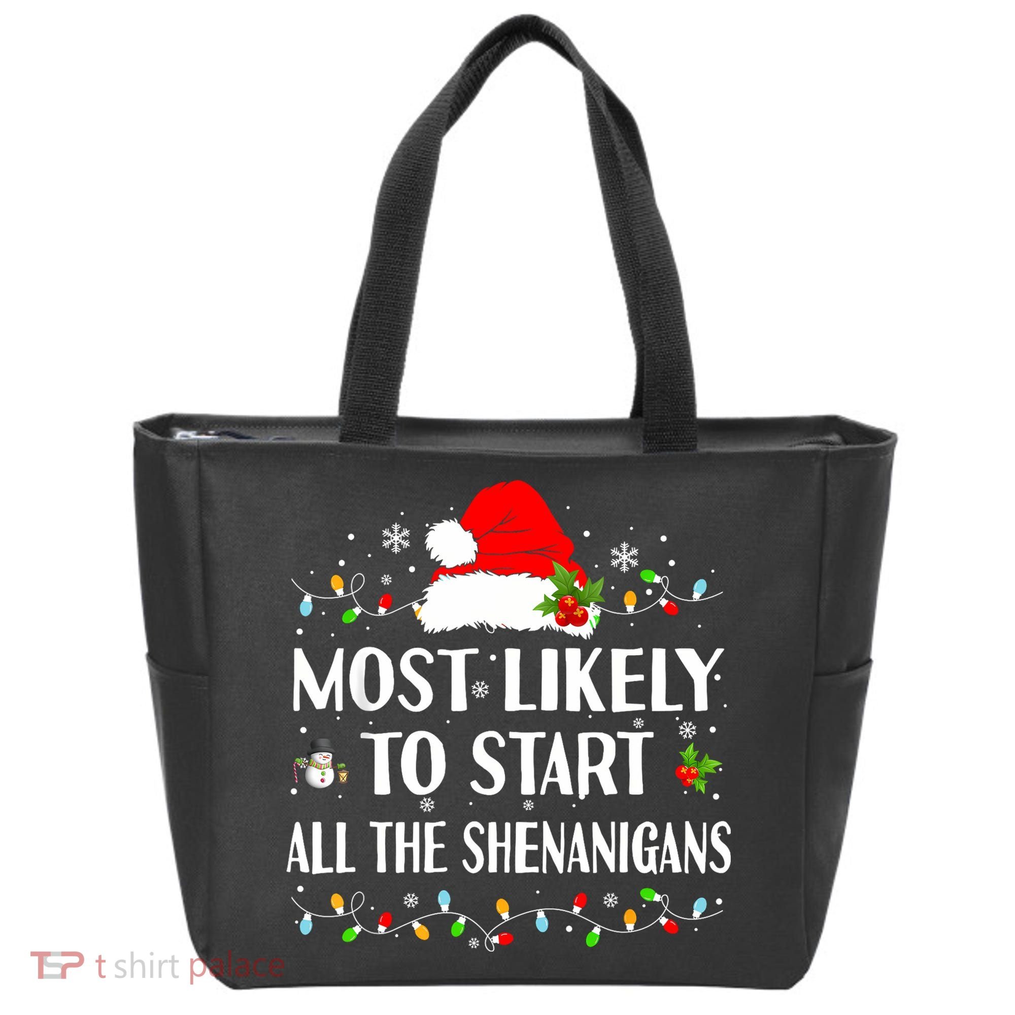 Most Likely To Start All The Shenanigans Funny Christmas Tote Bag