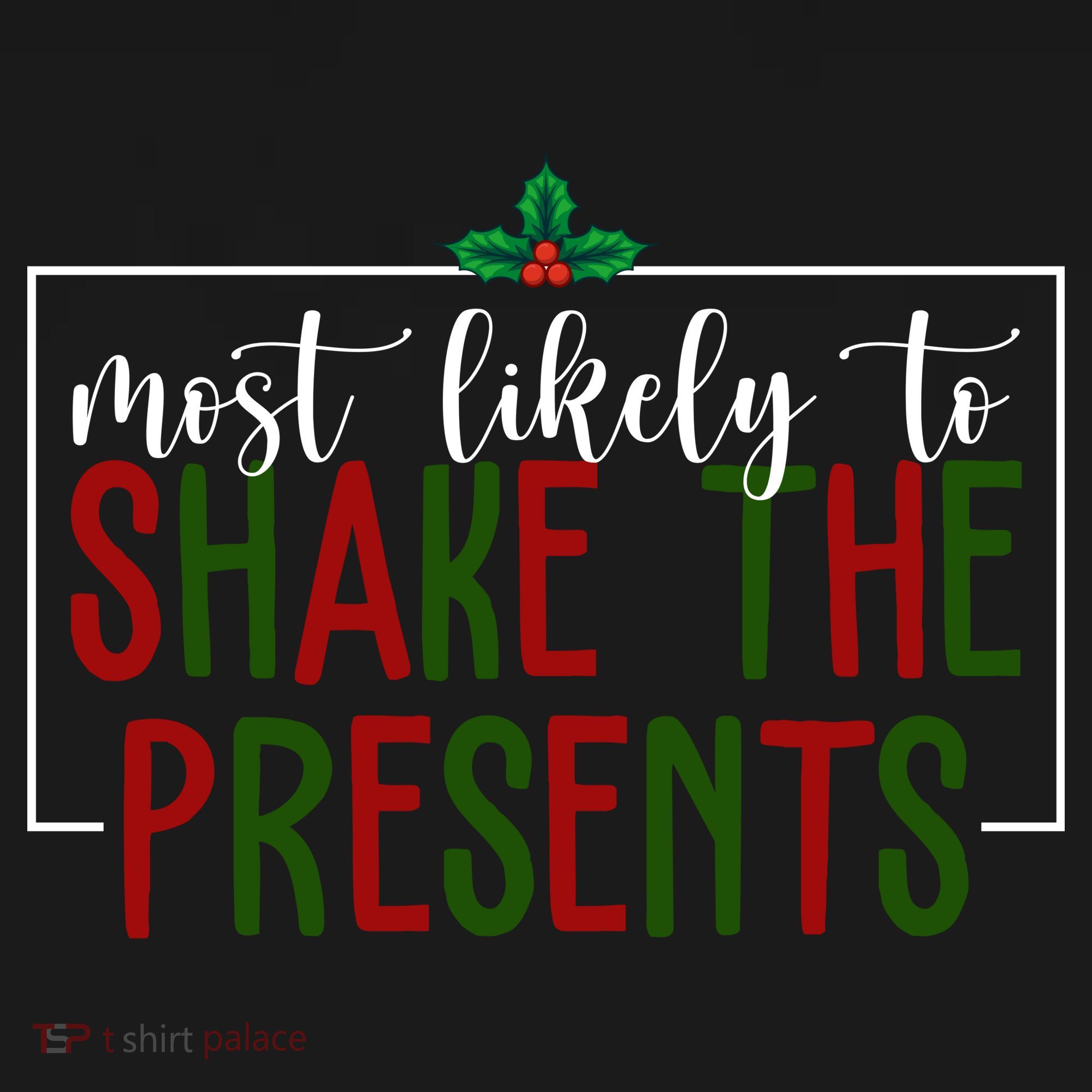 Most Likely To Shake The Presents Christmas Coaster