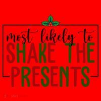 Most Likely To Shake The Presents Christmas Santa Hat thumb 1