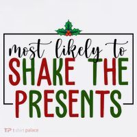 Most Likely To Shake The Presents Christmas Sweatshirt thumb 3