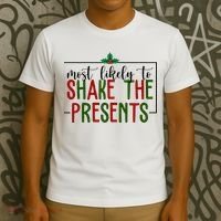 Most Likely To Shake The Presents Christmas T-Shirt thumb 3