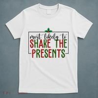 Most Likely To Shake The Presents Christmas T-Shirt thumb 5