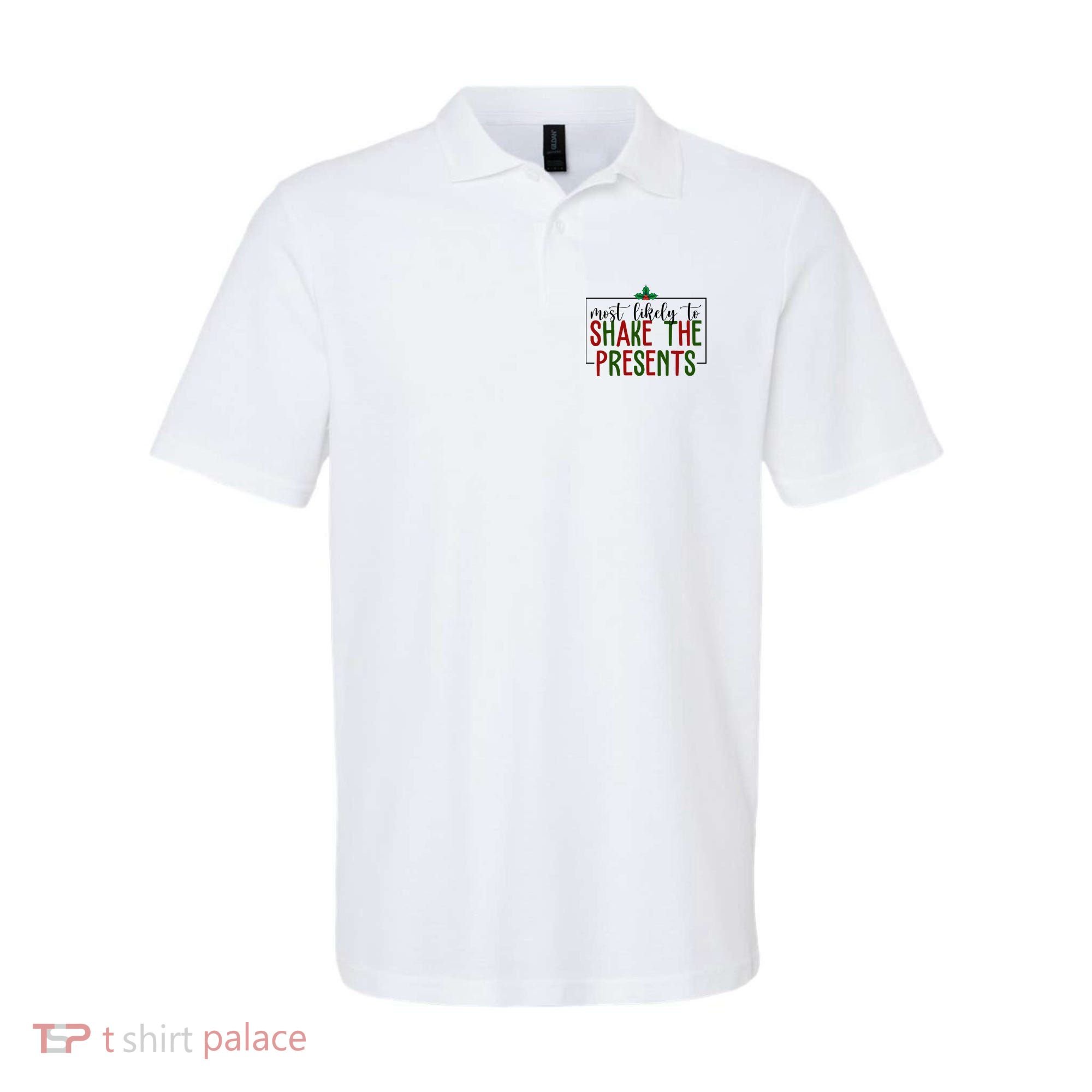 Most Likely To Shake The Presents Christmas Polo