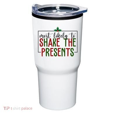 Most Likely To Shake The Presents Christmas Tumbler