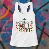 Most Likely To Shake The Presents Christmas Women's Tank Top thumb 3